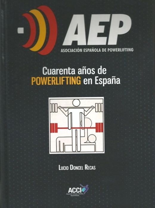 Portada del libro Cuarenta años de powerlifting en España